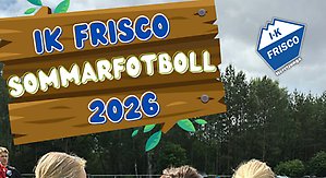 IK Friscos Sommarfotboll 2026